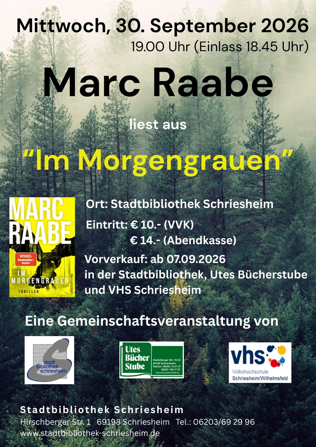Veranstaltungsplakat: Lesung mit Marc Raabe aus seinem Thriller Im Morgengrauen am Mittwoch, 30. September 2026 um 19:00 Uhr in der Stadtbibliothek Schriesheim